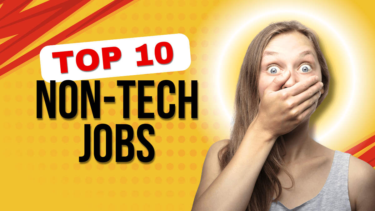 Non-Tech Jobs in Demand for 2025: No Coding Required!