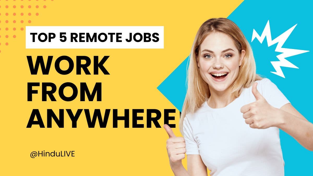 Top 5 Remote Jobs in India for 2025: Work from Anywhere!